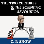Two Cultures and the Scientific Revolution, The