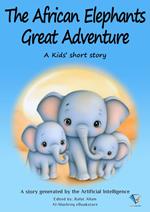 The African Elephants' Great Adventure
