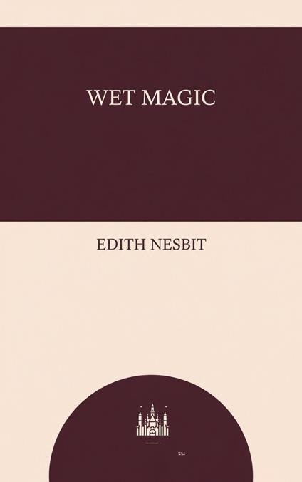 Wet Magic
