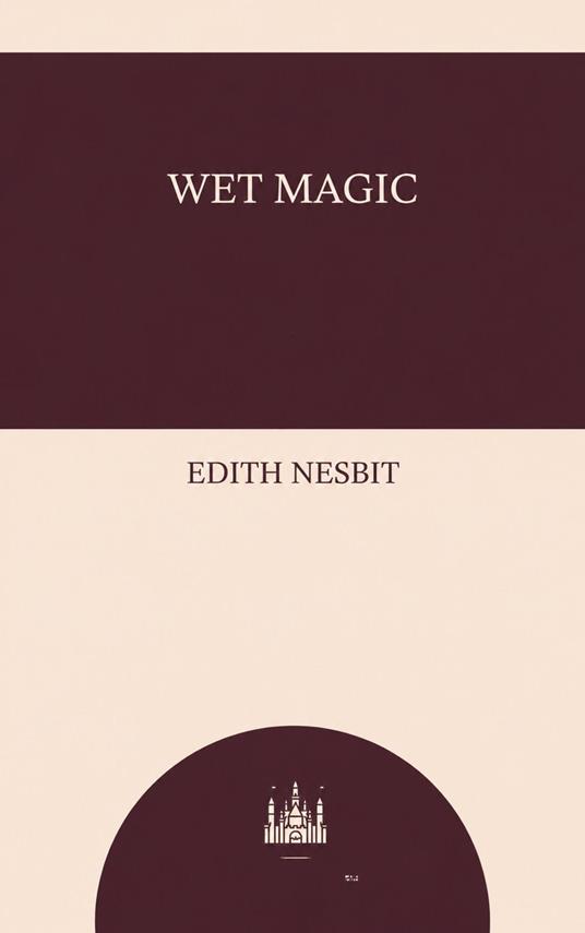 Wet Magic