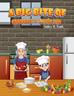 A Big Bite of Grandma's Apple Pie