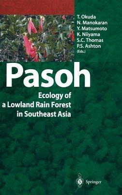 Pasoh: Ecology of a Lowland Rain Forest in Southeast Asia - cover