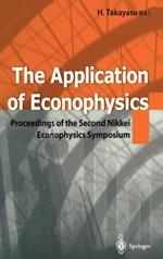 The Application of Econophysics: Proceedings of the Second Nikkei Econophysics Symposium