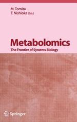 Metabolomics: The Frontier of Systems Biology
