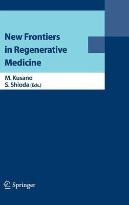 New Frontiers in Regenerative Medicine - cover