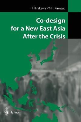 Co-design for a New East Asia After the Crisis - cover