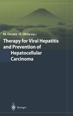 Therapy for Viral Hepatitis and Prevention of Hepatocellular Carcinoma - cover