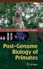Post-Genome Biology of Primates