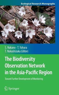 The Biodiversity Observation Network in the Asia-Pacific Region: Toward Further Development of Monitoring - cover