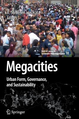 Megacities: Urban Form, Governance, and Sustainability - cover