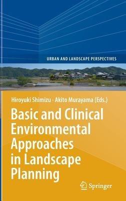 Basic and Clinical Environmental Approaches in Landscape Planning - cover