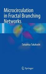Microcirculation in Fractal Branching Networks