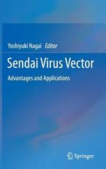 Sendai Virus Vector: Advantages and Applications