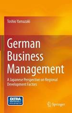German Business Management: A Japanese Perspective on Regional Development Factors
