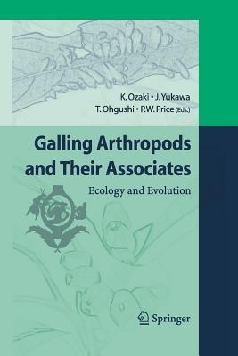 Galling Arthropods and Their Associates: Ecology and Evolution - cover