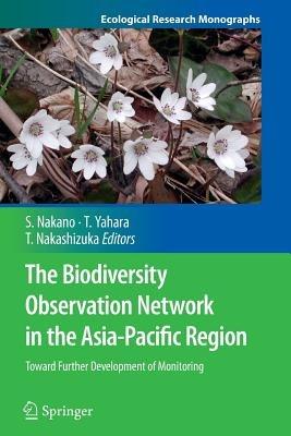 The Biodiversity Observation Network in the Asia-Pacific Region: Toward Further Development of Monitoring - cover