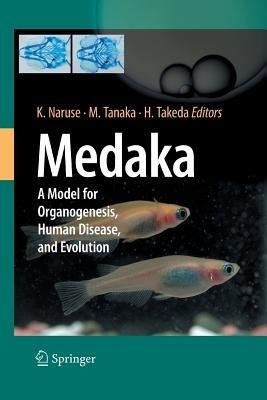 Medaka: A Model for Organogenesis, Human Disease, and Evolution - cover