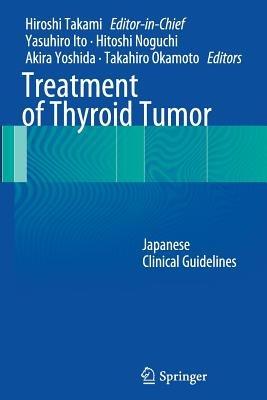 Treatment of Thyroid Tumor: Japanese Clinical Guidelines - cover