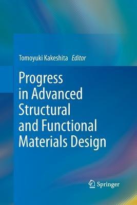 Progress in Advanced Structural and Functional Materials Design - cover