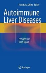 Autoimmune Liver Diseases: Perspectives from Japan
