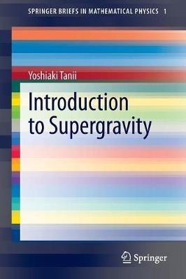 Introduction to Supergravity - Yoshiaki Tanii - cover