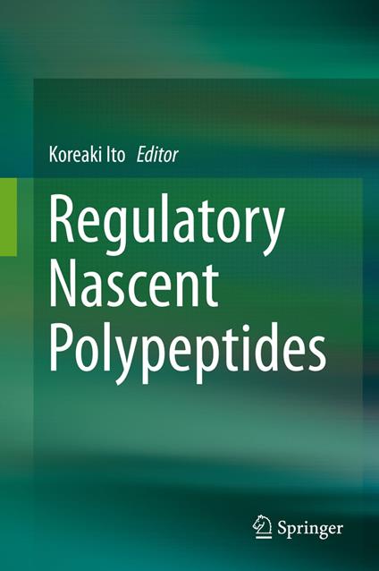 Regulatory Nascent Polypeptides