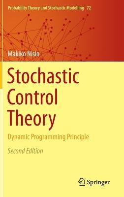 Stochastic Control Theory: Dynamic Programming Principle - Makiko Nisio - cover