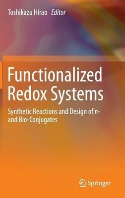 Functionalized Redox Systems: Synthetic Reactions and Design of p- and Bio-Conjugates - cover