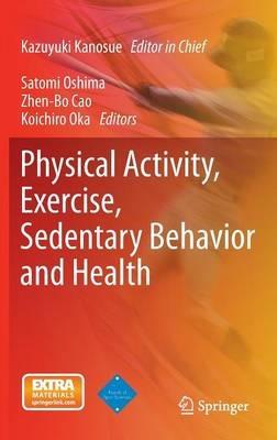 Physical Activity, Exercise, Sedentary Behavior and Health - cover