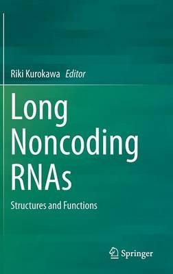 Long Noncoding RNAs: Structures and Functions - cover
