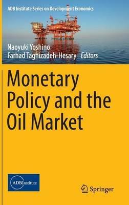 Monetary Policy and the Oil Market - cover