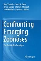 Confronting Emerging Zoonoses: The One Health Paradigm - cover