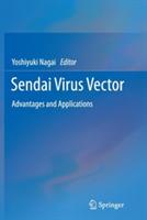Sendai Virus Vector: Advantages and Applications - cover