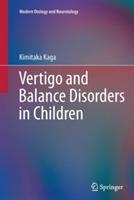 Vertigo and Balance Disorders in Children - Kimitaka Kaga - cover