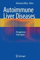 Autoimmune Liver Diseases: Perspectives from Japan - cover