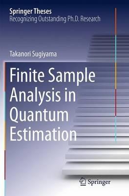 Finite Sample Analysis in Quantum Estimation - Takanori Sugiyama - cover