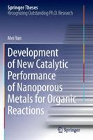 Development of New Catalytic Performance of Nanoporous Metals for Organic Reactions - Mei Yan - cover