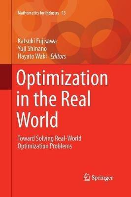 Optimization in the Real World: Toward Solving Real-World Optimization Problems - cover