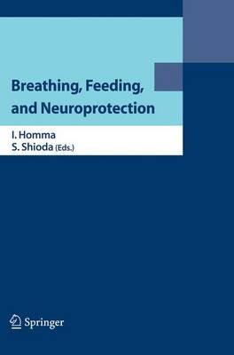 Breathing, Feeding, and Neuroprotection - cover