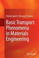 Basic Transport Phenomena in Materials Engineering