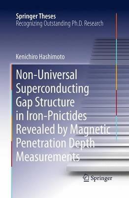 Non-Universal Superconducting Gap Structure in Iron-Pnictides Revealed by Magnetic Penetration Depth Measurements - Kenichiro Hashimoto - cover