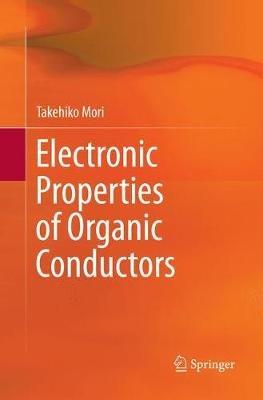 Electronic Properties of Organic Conductors - Takehiko Mori - cover