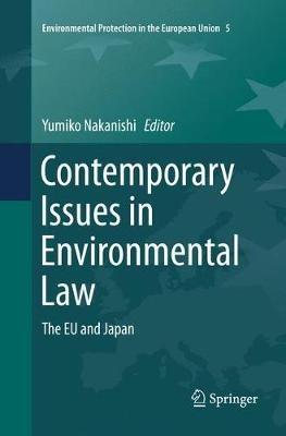 Contemporary Issues in Environmental Law: The EU and Japan - cover