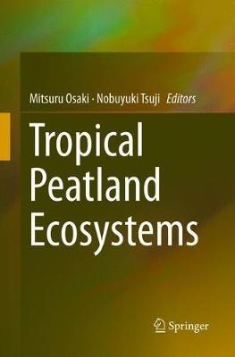Tropical Peatland Ecosystems - cover