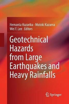 Geotechnical Hazards from Large Earthquakes and Heavy Rainfalls - cover
