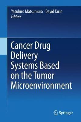 Cancer Drug Delivery Systems Based on the Tumor Microenvironment - cover