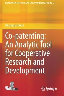 Co-patenting: An Analytic Tool for Cooperative Research and Development - Hiroyasu Inoue - cover