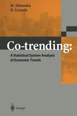 Co-trending: A Statistical System Analysis of Economic Trends - M. Hatanaka,H. Yamada - cover