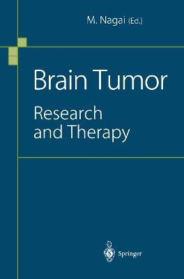 Brain Tumor: Research and Therapy - cover