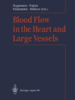 Blood Flow in the Heart and Large Vessels - cover